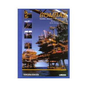 Portada del libro BOMBAS TEORIA DISEÑO Y APLICACIONES Autor VIEJO ZUBICARAY, MANUEL Y OTRO