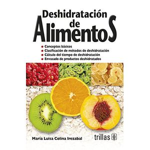 Portada del libro DESHIDRATACION DE ALIMENTOS Autor COLINA IREZABAL, MARIA LUISA