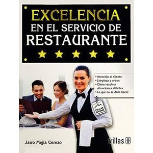 Portada del libro EXCELENCIA EN EL SERVICIO DE RESTAURANTES Autor MEJIA CEREZO, JAIRO