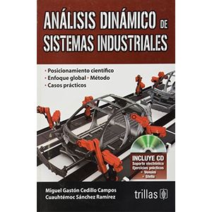 Portada del libro ANALISIS DINAMICO DE SISTEMAS INDUSTRIALES CON CD Autor CEDILLO CAMPOS, MIGUEL GASTON