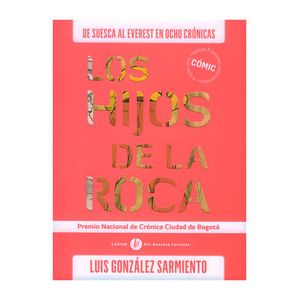 Portada del libro LOS HIJOS DE LA ROCA Autor GONZALEZ SARMIENTO, LUIS