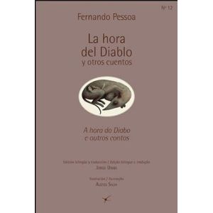 Portada del libro HORA DEL DIABLO Y OTROS CUENTOS, LA Autor PESSOA, FERNANDO