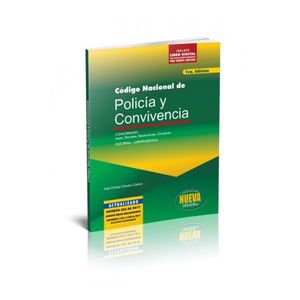 Portada del libro CODIGO NACIONAL DE POLICIA Y CONVIVENCIA Autor CHAVARRO CADENA, JORGE ENRIQUE