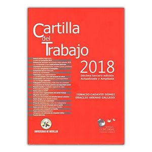 Portada del libro CARTILLA DEL TRABAJO 2018 Autor CADAVID GOMEZ, IGNACIO Y OTRO
