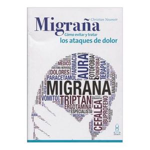 Portada del libro MIGRAÑA Autor NEUMEIR, CHRISTIAN