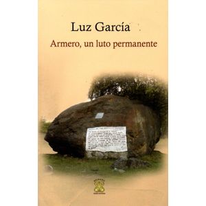 Portada del libro ARMERO UN LUTO PERMANENTE Autor GARCIA, LUZ