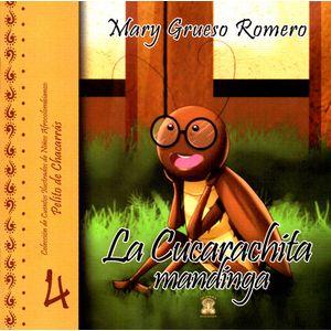 Portada del libro LA CUCARACHITA MANDINGA Autor GRUESO ROMERO, MARY