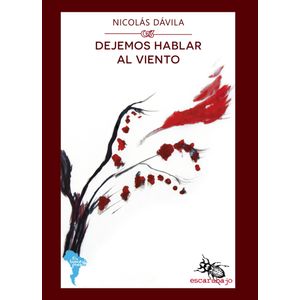 Portada del libro DEJEMOS HABLAR AL VIENTO Autor DAVILA, NICOLAS