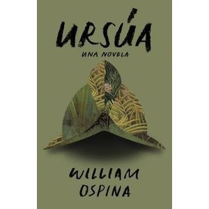 Portada del libro URSUA Autor OSPINA, WILLIAM
