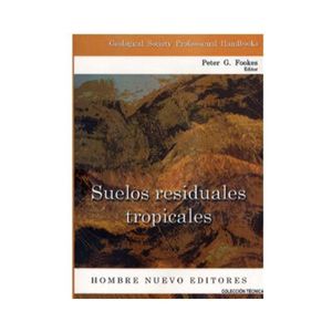 Portada del libro SUELOS RESIDUALES TROPICALES Autor FOOKES, PETER