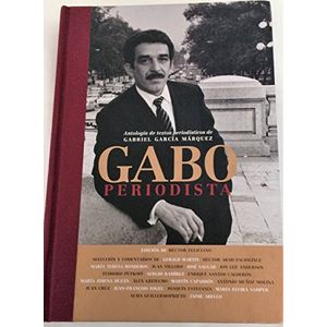 Portada del libro GABO PERIODISTA Autor GARCIA MARQUEZ, GABRIEL