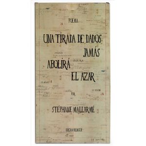 Portada del libro UNA TIRADA DE DADOS JAMAS ABOLIRA EL AZAR Autor MALLARME, STEPHANE
