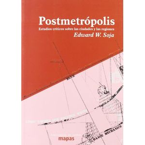 Portada del libro POSTMETROPOLIS Autor SOJA, EDWARD