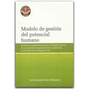 Portada del libro MODELO DE GESTION DEL POTENCIAL HUMANO Autor PARRA VILLANUEVA, LUIS FERNAND