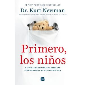 Portada del libro PRIMERO LOS NIÑOS Autor NEWMAN, DR KURT