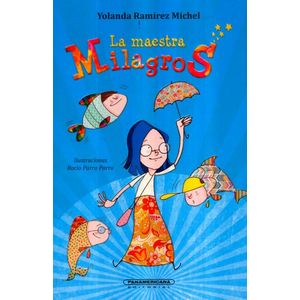 Portada del libro LA MAESTRA DE MILAGROS Autor RAMIREZ MICHEL, YOLANDA