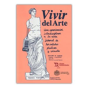 Portada del libro VIVIR DEL ARTE Autor MORAD ACERO, JULIANA