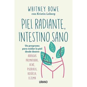 Portada del libro PIEL RADIANTE INTESTINO SANO Autor BOWE, WHITNEY Y OTRA
