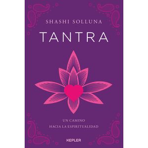 Portada del libro TANTRA Autor SOLLUNA, SHASHI