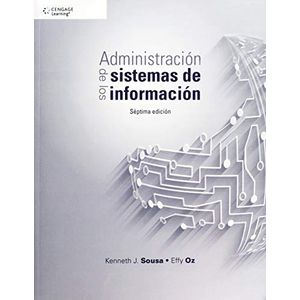 Portada del libro ADMINISTRACION DE LOS SISTEMAS DE INFORMACION Autor SOUSA, KENNETH Y OTRO