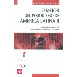 Portada del libro LO MEJOR DEL PERIODISMO DE AMERICA LATINA II Autor EQUIPO EDITORIAL