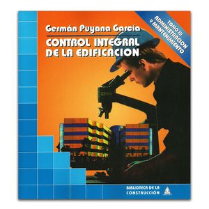Portada del libro CONTROL INTEGRAL DE LA EDIFICACION TOMO III Autor PUYANA GARCIA, GERMAN