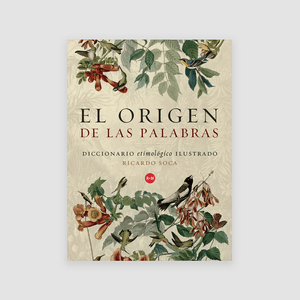 Portada del libro ORIGEN DE LAS PALABRAS, EL Autor SOCA, RICARDO