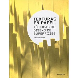 Portada del libro TEXTURAS EN PAPEL Autor JACKSON, PAUL