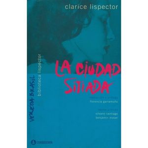 Portada del libro CIUDAD SITIADA, LA Autor LISPECTOR, CLARICE