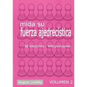 Portada del libro MIDA SU FUERZA AJEDRECISTICA VOLUMEN 2 Autor LIVSHITZ, AUGUST