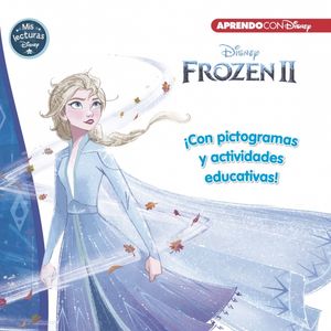 Portada del libro FROZEN II CON PICTOGRAMAS Y ACTIVIDADES EDUCATIVAS Autor EQUIPO EDITORIAL