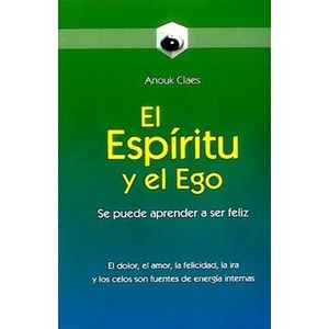 Portada del libro EL ESPIRITU Y EL EGO Autor CLAES, ANOUK