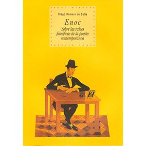 Portada del libro ENOC SOBRE LAS RAICES FILOSOFICAS DE LA POESIA CONTEMPORANEA Autor ROMERO DE SOLIS, DIEGO