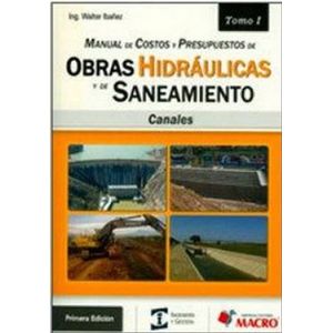 Portada del libro MANUAL DE COSTOS Y PRESUPUESTOS DE OBRAS HIDRAHULICAS Y DE SANEAMIENTO Autor IBAÑEZ, WALTER