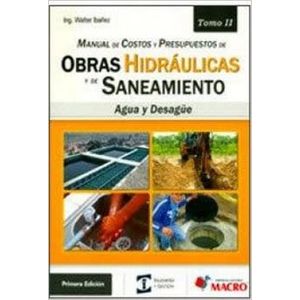 Portada del libro MANUAL DE COSTOS Y PRESUPUESTOS DE OBRAS HIDRAULICAS Y DE SANEAMIENTO Autor IBAÑEZ, WALTER