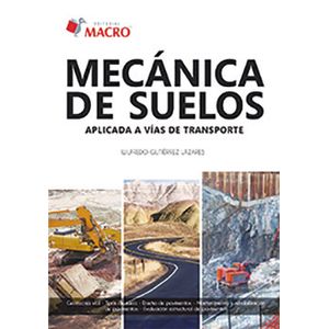 Portada del libro MECANICA DE SUELOS APLICADA A VIAS DE TRANSPORTES Autor GUTIERREZ LAZARES, WILFREDO