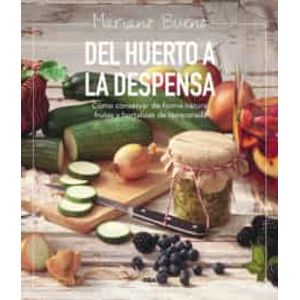 Portada del libro DEL HUERTO A LA DESPENSA Autor BUENO, MARIANO