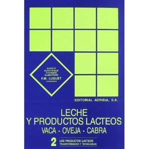 Portada del libro LECHE Y PRODUCTOS LACTEOS VACA VOLUMEN 2 Autor LUQUET, FRANCOIS M COORDINADOR
