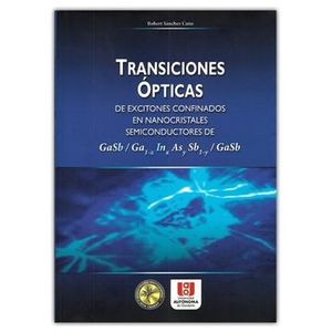Portada del libro TRANSICIONES OPTICAS DE EXCITONES CONFINADOS EN NANOCRISTALES SEMICONDUCTORES Autor SANCHEZ CANO, ROBERTO