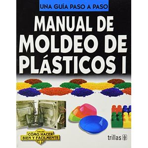 Portada del libro MANUAL DE MOLDEO DE PLASTICOS 1 Autor LESUR, LUIS