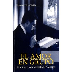 Portada del libro AMOR EN GRUPO, EL Autor NAVARRO, HUMBERTO