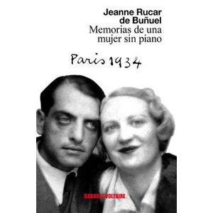 Portada del libro MEMORIAS DE UNA MUJER SIN PIANO Autor RUCAR DE BUÑUEL, JEANNE