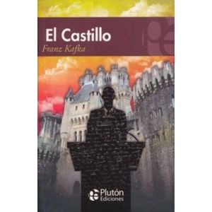 Portada del libro EL CASTILLO Autor KAFKA, FRANK