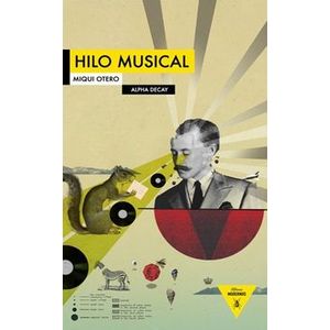 Portada del libro HILO MUSICAL Autor OTERO, MIQUI