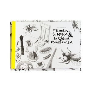 Portada del libro EL HOMBRE LA MOSCA Y LA CHICA MONSTRUOSA Autor KRISTOFFERSEN, INGER LISE