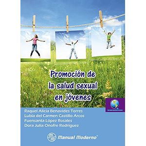 Portada del libro PROMOCION DE LA SALUD SEXUAL EN JOVENES Autor BENAVIDES, RAQUEL Y OTROS