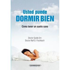 Portada del libro USTED PUEDE DORMIR BIEN Autor ERN, GUIDO Y OTRO