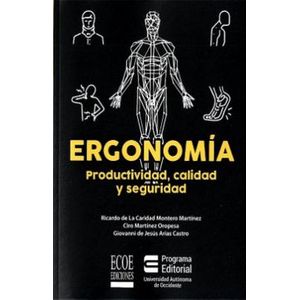 Portada del libro ERGONOMIA PRODUCTIVIDAD CALIDAD Y SEGURIDAD Autor MONTERO MARTINEZ, RICARDO Y OTROS