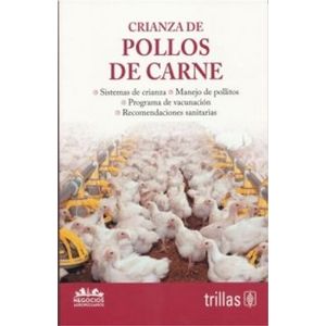 Portada del libro CRIANZA DE POLLOS DE CARNE Autor EQUIPO EDITORIAL