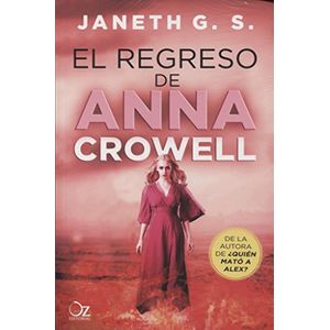 Portada del libro EL REGRESO DE ANNA CROWELL Autor GOMEZ, JANETH